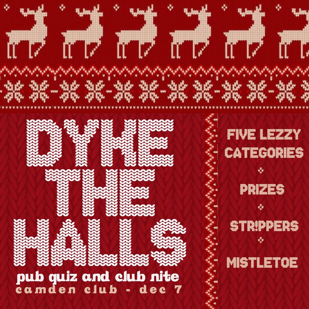 Dyke the Halls