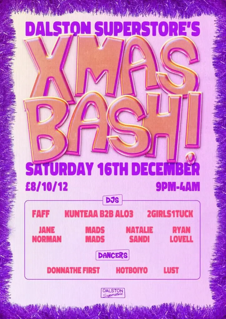Dalston Superstore's Xmas Bash