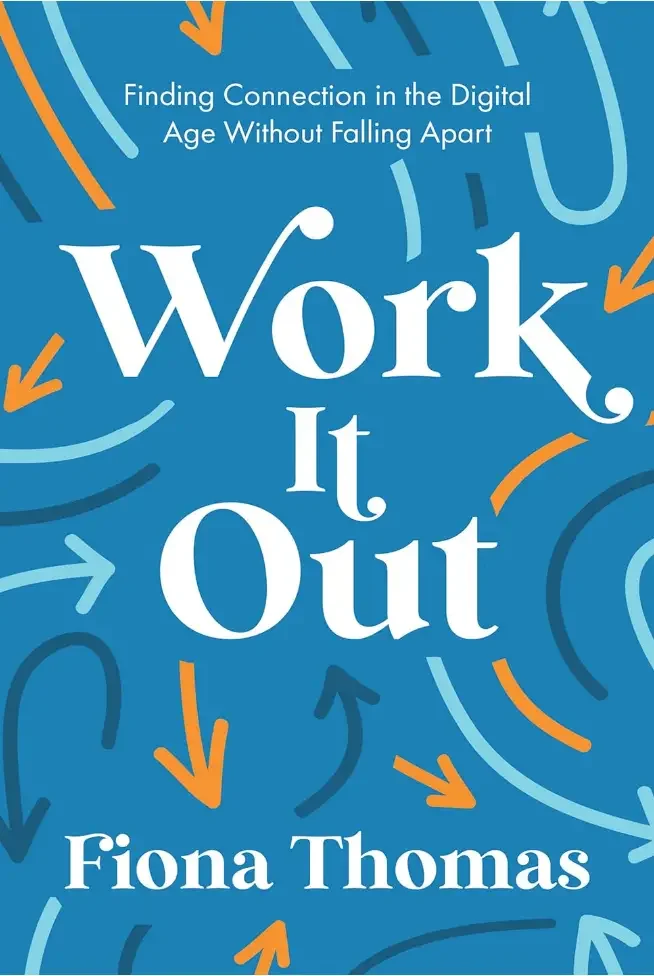 work it out by Fiona thomas - self help books