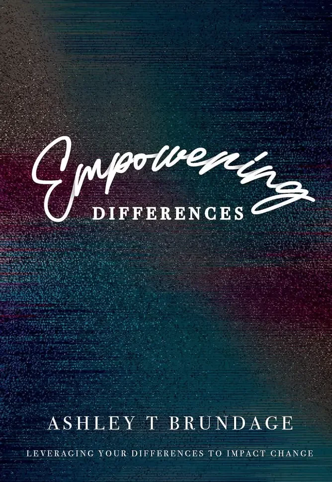Empowering Differences: Leveraging Your Differences To Impact Change - self help books